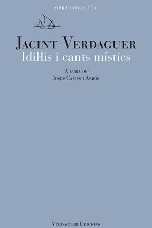 IDIL·LIS I CANTS MÍSTICS | 9788494458668 | VERDAGUER, JACINT | Llibres Parcir | Llibreria Parcir | Llibreria online de Manresa | Comprar llibres en català i castellà online