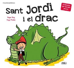 SANT JORDI I EL DRAC | 9788490349366 | ROIG PRADES, ROGER | Llibres Parcir | Llibreria Parcir | Llibreria online de Manresa | Comprar llibres en català i castellà online