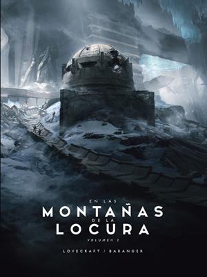 EN LAS MONTAÑAS DE LA LOCURA Nº 02/02 | 9788445009710 | BARANGER, FRANÇOIS/LOVECRAFT, H. P. | Llibres Parcir | Llibreria Parcir | Llibreria online de Manresa | Comprar llibres en català i castellà online