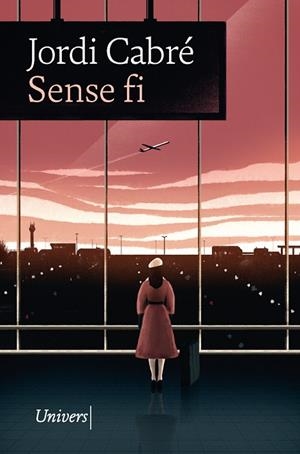 SENSE FI | 9788418375194 | CABRÉ, JORDI | Llibres Parcir | Llibreria Parcir | Llibreria online de Manresa | Comprar llibres en català i castellà online
