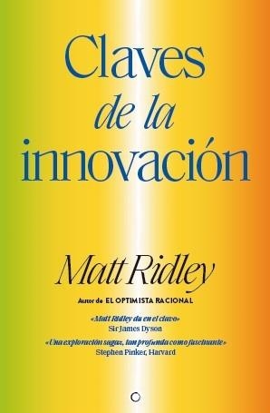 CLAVES DE LA INNOVACIÓN | 9788412176513 | RIDLEY, MATT | Llibres Parcir | Llibreria Parcir | Llibreria online de Manresa | Comprar llibres en català i castellà online