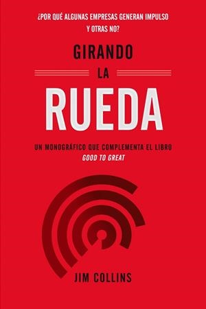 GIRANDO LA RUEDA | 9788417963187 | COLLINS, JIM | Llibres Parcir | Llibreria Parcir | Llibreria online de Manresa | Comprar llibres en català i castellà online