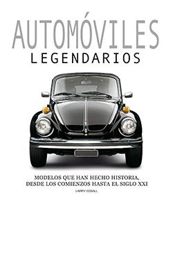 AUTOMOVILES LEGENDARIOS | 9788418350238 | EDSALL, LARRY | Llibres Parcir | Llibreria Parcir | Llibreria online de Manresa | Comprar llibres en català i castellà online