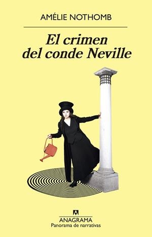 EL CRIMEN DEL CONDE NEVILLE | 9788433979865 | NOTHOMB, AMÉLIE | Llibres Parcir | Llibreria Parcir | Llibreria online de Manresa | Comprar llibres en català i castellà online