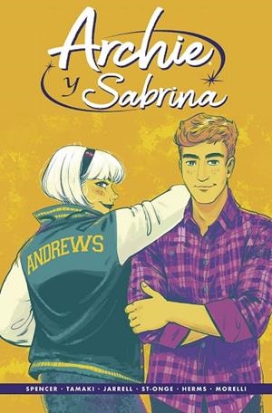 ARCHIE Y SABRINA 2 | 9788467944020 | NICK SPENCER/ MARIKO TAMAKI/ SANDY JARRELL / JENN ST-ONGE | Llibres Parcir | Librería Parcir | Librería online de Manresa | Comprar libros en catalán y castellano online