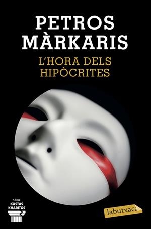 L'HORA DELS HIPÒCRITES | 9788418572241 | MÁRKARIS, PETROS | Llibres Parcir | Llibreria Parcir | Llibreria online de Manresa | Comprar llibres en català i castellà online