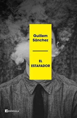 EL ESTAFADOR | 9788499429755 | SÁNCHEZ, GUILLEM | Llibres Parcir | Llibreria Parcir | Llibreria online de Manresa | Comprar llibres en català i castellà online