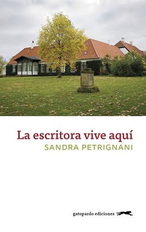 LA ESCRITORA VIVE AQUÍ | 9788417109691 | PETRIGNANI SANDRA | Llibres Parcir | Llibreria Parcir | Llibreria online de Manresa | Comprar llibres en català i castellà online