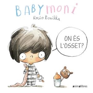 BABYMONI ON ÉS L'OSSET? | 9788417599980 | BONILLA RAYA, ROCIO | Llibres Parcir | Llibreria Parcir | Llibreria online de Manresa | Comprar llibres en català i castellà online
