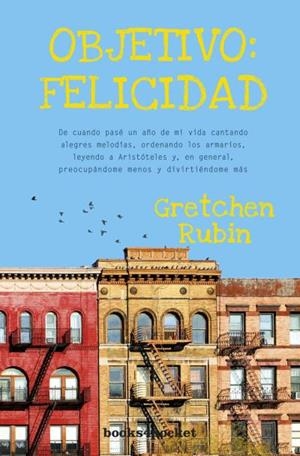 OBJETIVO: FELICIDAD | 9788415870579 | RUBIN, GRETCHEN | Llibres Parcir | Llibreria Parcir | Llibreria online de Manresa | Comprar llibres en català i castellà online