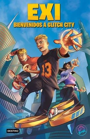 EXI. BIENVENIDOS A GLITCH CITY | 9788408240389 | EXI | Llibres Parcir | Librería Parcir | Librería online de Manresa | Comprar libros en catalán y castellano online