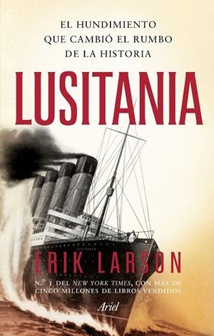 LUSITANIA | 9788434433434 | LARSON, ERIK | Llibres Parcir | Librería Parcir | Librería online de Manresa | Comprar libros en catalán y castellano online