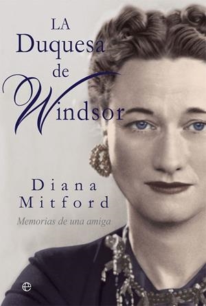 LA DUQUESA DE WINDSOR | 9788413840451 | MITFORD, DIANA | Llibres Parcir | Llibreria Parcir | Llibreria online de Manresa | Comprar llibres en català i castellà online