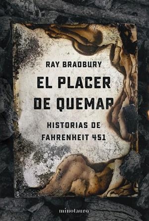 EL PLACER DE QUEMAR | 9788445009765 | BRADBURY, RAY | Llibres Parcir | Llibreria Parcir | Llibreria online de Manresa | Comprar llibres en català i castellà online
