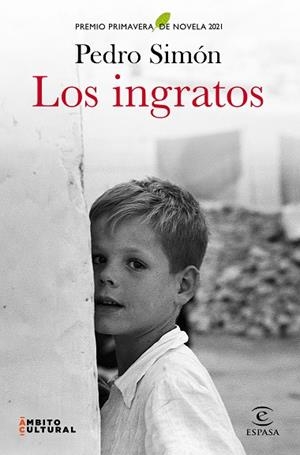 LOS INGRATOS | 9788467060867 | SIMÓN, PEDRO | Llibres Parcir | Llibreria Parcir | Llibreria online de Manresa | Comprar llibres en català i castellà online