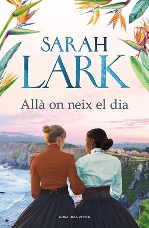 ALLÀ ON NEIX EL DIA | 9788418033353 | LARK, SARAH | Llibres Parcir | Llibreria Parcir | Llibreria online de Manresa | Comprar llibres en català i castellà online
