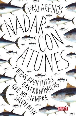 NADAR CON ATUNES | 9788418056765 | ARENÓS, PAU | Llibres Parcir | Llibreria Parcir | Llibreria online de Manresa | Comprar llibres en català i castellà online