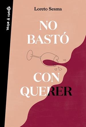 NO BASTÓ CON QUERER | 9788403522596 | SESMA, LORETO | Llibres Parcir | Librería Parcir | Librería online de Manresa | Comprar libros en catalán y castellano online