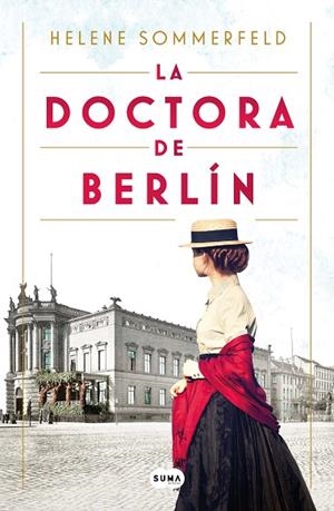 LA DOCTORA DE BERLÍN | 9788491294122 | SOMMERFELD, HELENE | Llibres Parcir | Librería Parcir | Librería online de Manresa | Comprar libros en catalán y castellano online