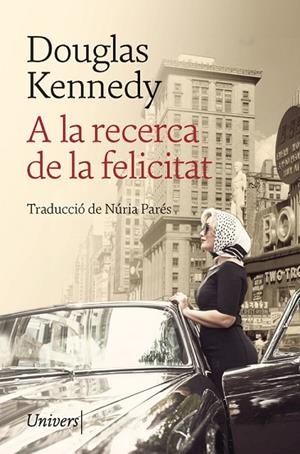 A LA RECERCA DE LA FELICITAT | 9788418375231 | KENNEDY, DOUGLAS | Llibres Parcir | Llibreria Parcir | Llibreria online de Manresa | Comprar llibres en català i castellà online