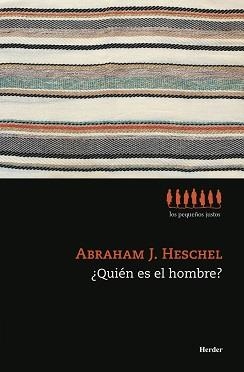 QUIÉN ES EL HOMBRE? | 9788425443299 | HESCHEL, ABRAHAM J. | Llibres Parcir | Llibreria Parcir | Llibreria online de Manresa | Comprar llibres en català i castellà online