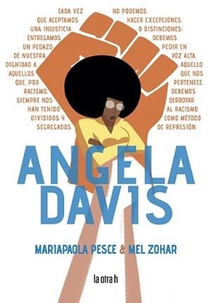 ANGELA DAVIS | 9788416763665 | PESCE, MARIAPAOLA/ZOHAR, MEL | Llibres Parcir | Librería Parcir | Librería online de Manresa | Comprar libros en catalán y castellano online