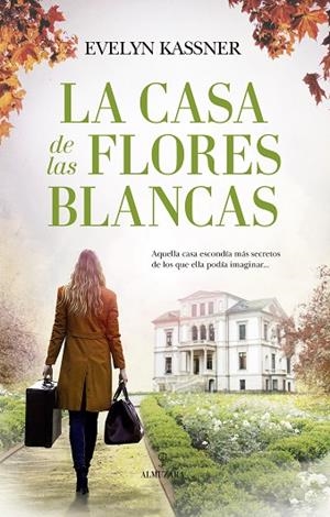 LA CASA DE LAS FLORES BLANCAS | 9788418346446 | EVELYN KASSNER | Llibres Parcir | Llibreria Parcir | Llibreria online de Manresa | Comprar llibres en català i castellà online