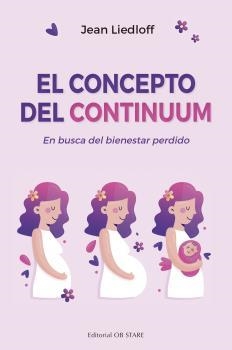 EL CONCEPTO DEL CONTINUUM | 9788412310658 | LIEDLOFF, JEAN | Llibres Parcir | Llibreria Parcir | Llibreria online de Manresa | Comprar llibres en català i castellà online