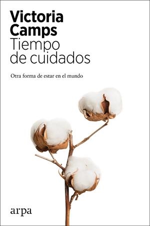 TIEMPO DE CUIDADOS | 9788417623821 | CAMPS, VICTORIA | Llibres Parcir | Llibreria Parcir | Llibreria online de Manresa | Comprar llibres en català i castellà online