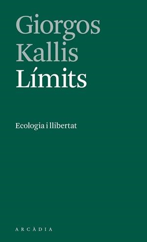LÍMITS | 9788412273533 | KALLIS, GIORGOS | Llibres Parcir | Llibreria Parcir | Llibreria online de Manresa | Comprar llibres en català i castellà online