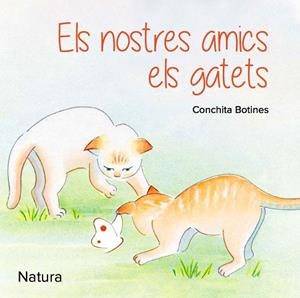 ELS NOSTRES AMICS ELS GATETS | 9788409239191 | BOTINES BRESOLI, CONCHITA | Llibres Parcir | Llibreria Parcir | Llibreria online de Manresa | Comprar llibres en català i castellà online