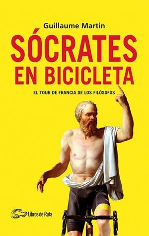SÓCRATES EN BICICLETA | 9788412277647 | MARTIN, GUILLAUME | Llibres Parcir | Librería Parcir | Librería online de Manresa | Comprar libros en catalán y castellano online