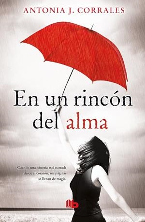 EN UN RINCÓN DEL ALMA | 9788490704738 | CORRALES, ANTONIA J. | Llibres Parcir | Llibreria Parcir | Llibreria online de Manresa | Comprar llibres en català i castellà online