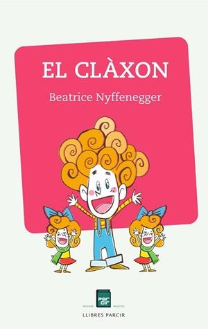 EL CLÀXON | 9788412330953 | NYFFENEGGER GERBER, BEATRICE | Llibres Parcir | Librería Parcir | Librería online de Manresa | Comprar libros en catalán y castellano online