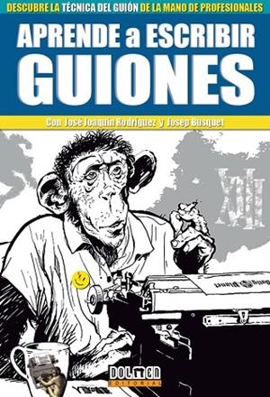 APRENDE A ESCRIBIR GUIONES | 9788418510465 | RODRÍGUEZ, JOSÉ JOAQUÍN/BUSQUET, JOSEP | Llibres Parcir | Llibreria Parcir | Llibreria online de Manresa | Comprar llibres en català i castellà online