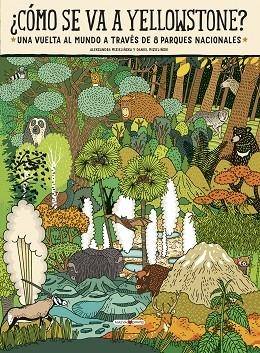 ¿CÓMO SE VA A YELLOWSTONE? | 9788418184383 | MIZIELINSKA, ALEKSANDRA/MIZIELINSKI, DANIEL | Llibres Parcir | Llibreria Parcir | Llibreria online de Manresa | Comprar llibres en català i castellà online