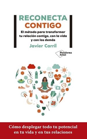 RECONECTA CONTIGO | 9788418285998 | CARRIL, JAVIER | Llibres Parcir | Librería Parcir | Librería online de Manresa | Comprar libros en catalán y castellano online