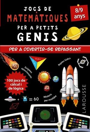 JOCS DE MATEMÀTIQUES PER A PETITS GENIS 8-9 ANYS | 9788418473142 | QUÉNÉE, MATHIEU | Llibres Parcir | Llibreria Parcir | Llibreria online de Manresa | Comprar llibres en català i castellà online