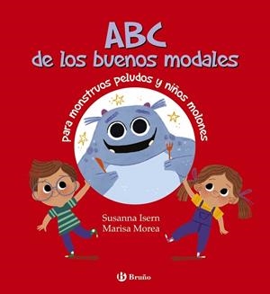 ABC DE LOS BUENOS MODALES PARA MONSTRUOS PELUDOS Y NIÑOS MOLONES | 9788469663363 | ISERN, SUSANNA | Llibres Parcir | Llibreria Parcir | Llibreria online de Manresa | Comprar llibres en català i castellà online
