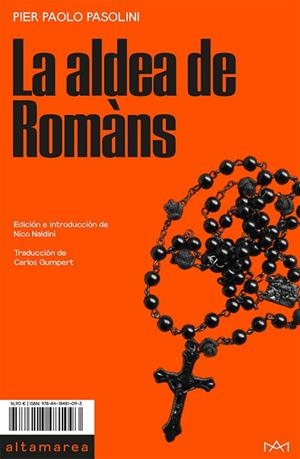 LA ALDEA DE ROMÀNS | 9788418481093 | PASOLINI, PIER PAOLO | Llibres Parcir | Llibreria Parcir | Llibreria online de Manresa | Comprar llibres en català i castellà online