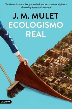 ECOLOGISMO REAL | 9788423359202 | MULET, J.M. | Llibres Parcir | Librería Parcir | Librería online de Manresa | Comprar libros en catalán y castellano online