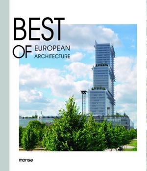 BEST OF EUROPEAN ARCHITECTURE | 9788417557294 | FRANCESC ZAMORA MOLA | Llibres Parcir | Librería Parcir | Librería online de Manresa | Comprar libros en catalán y castellano online