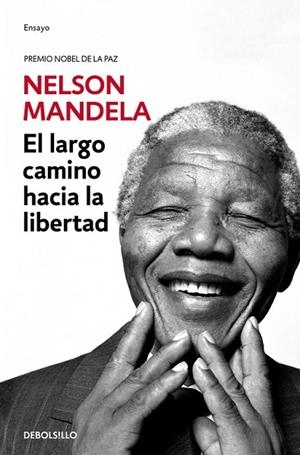 EL LARGO CAMINO HACIA LA LIBERTAD | 9788466332699 | MANDELA, NELSON | Llibres Parcir | Librería Parcir | Librería online de Manresa | Comprar libros en catalán y castellano online