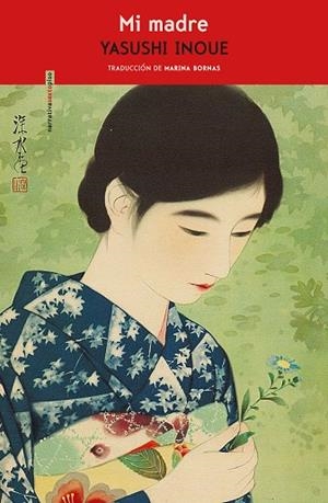 MI MADRE | 9788417517458 | INOUE, YASUSHI | Llibres Parcir | Llibreria Parcir | Llibreria online de Manresa | Comprar llibres en català i castellà online