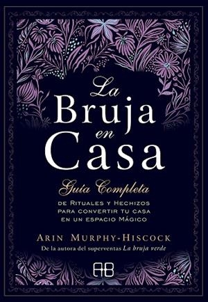 LA BRUJA EN CASA | 9788417851248 | MURPHY-HISCOCK, ARIN | Llibres Parcir | Llibreria Parcir | Llibreria online de Manresa | Comprar llibres en català i castellà online