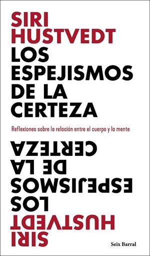 LOS ESPEJISMOS DE LA CERTEZA | 9788432237898 | HUSTVEDT, SIRI | Llibres Parcir | Llibreria Parcir | Llibreria online de Manresa | Comprar llibres en català i castellà online