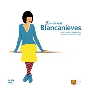 ERASE DOS VECES? BLANCANIEVES | 9788494209017 | GAUDES TEIRA, BELEN / MACIAS ALBA, PABLO | Llibres Parcir | Librería Parcir | Librería online de Manresa | Comprar libros en catalán y castellano online