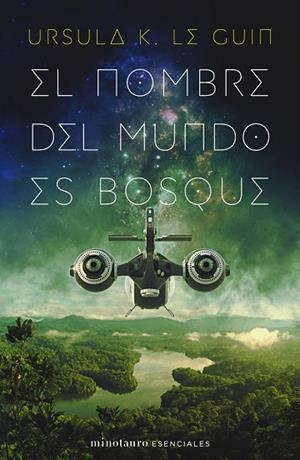 EL NOMBRE DEL MUNDO ES BOSQUE | 9788445009789 | LE GUIN, URSULA K. | Llibres Parcir | Llibreria Parcir | Llibreria online de Manresa | Comprar llibres en català i castellà online