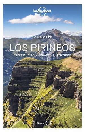 LO MEJOR DE LOS PIRINEOS 1 | 9788408238164 | MONNER, JORDI/BASSI, GIACOMO/DEROUARD, HUGUES/THIÈSE, ÉMILIE/CIRENDINI, OLIVIER | Llibres Parcir | Librería Parcir | Librería online de Manresa | Comprar libros en catalán y castellano online