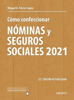 CÓMO CONFECCIONAR NÓMINAS Y SEGUROS SOCIALES 2021 | 9788423432493 | FERRER LÓPEZ, MIGUEL ÁNGEL | Llibres Parcir | Llibreria Parcir | Llibreria online de Manresa | Comprar llibres en català i castellà online